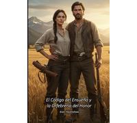El Código del Ensueño y la Orfebrería del Honor
