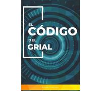 El código del Grial