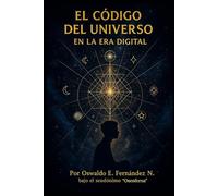El Código del Universo en la Era Digital