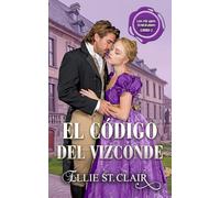 El código del vizconde: Romance de la regencia