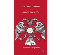 EL CÓDIGO DÖNITZ Y OTROS ESCRITOS: 26