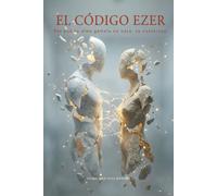 El Código Ezer: Por qué tu alma gemela no nace, se construye.