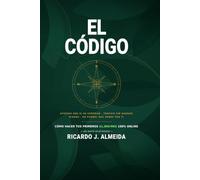 El Codigo: Ofertas que sí se compran · Tráfico sin quemar dinero · Un funnel que vende por ti