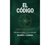 El Codigo: Ofertas que sí se compran · Tráfico sin quemar dinero · Un funnel que vende por ti