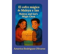 El cofre mágico de Maleya e Ian
