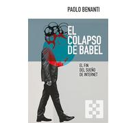 El colapso de Babel: El fin del sueño de Internet: 172