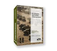 El colapso del orden internacional: 7