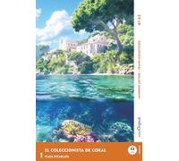 El Coleccionista de Coral - Spanische Krimi-Lektüre A1-A2 (+ Audio-Online): Mit der Frank-Lesemethode leicht verständlich gemacht