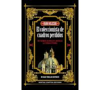 El coleccionista de cuadros perdidos