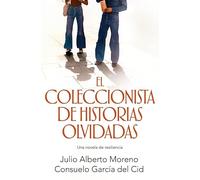 El coleccionista de historias olvidadas