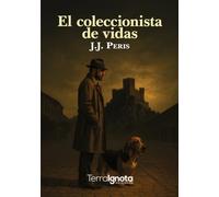 El coleccionista de vidas