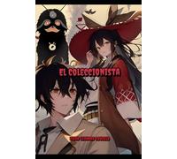 El coleccionista: primera parte