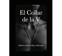 El Collar de la V: Donde la Multitud Calla y el Deseo Grita