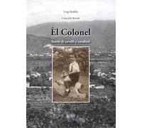 Èl Colonel. Storie di cavalli e cavalieri