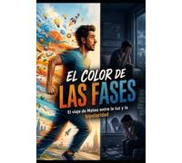 EL COLOR DE LAS FASES: LA MONTAÑA RUSA