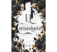 EL COMANDANTE: Dark Romance Militar (Militares nº 1) (Duología Valhalla)
