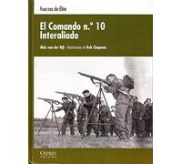 El Comando No 10 Interaliado - Fuerzas De Elite