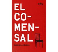 El comensal (Caballo de Troya 2015, 6) [Lingua spagnola]
