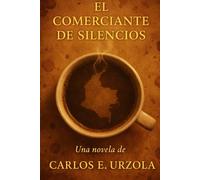 El Comerciante de Silencios: Donde el silencio tuvo precio