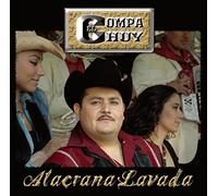 El Compa Chuy - Alacrana Lavada