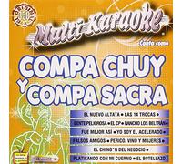 El Compa Chuy Y El Compa Sacra - Exitos-Multi Karaoke