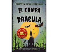 El Compa-Dracula: El Banquete de los Condenados