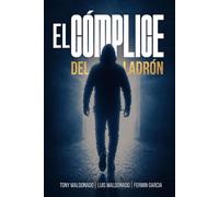 El Cómplice Del Ladrón