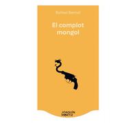 El Complot Mongol (Novela Negra) / The Mongolian Conspiracy (Noir)