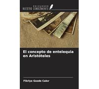 El concepto de entelequia en Aristóteles
