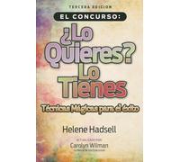 El Concurso ¿Lo Quieres? Lo Tienes: Técnicas Mágicas para el éxito