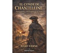 El conde de Chanteleine: Novela histórica sobre la guerra de la Vendée