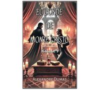 El Conde de Monte Cristo: Volumen 4