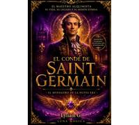 El Conde de Saint Germain: El Mensajero de la Nueva Era