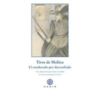 El condenado por desconfiado: Una adaptación para todas las edades