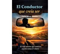 El conductor que creía ser: Reflexiones sobre conciencia y conducción