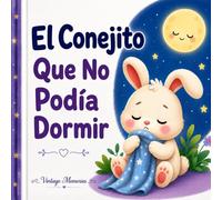 El Conejito Que No Podía Dormir