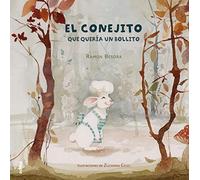 El Conejito Que Queria Un Bollito