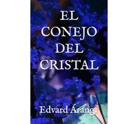 El Conejo del Cristal