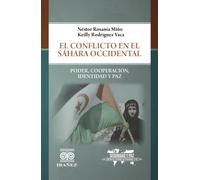 El conflicto en el Sáhara occidental: Poder, cooperación, identidad y paz