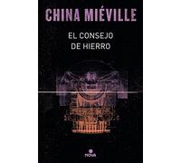 El consejo de hierro (Bas-Lag 3)