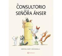 El consultorio de la señora Ánser