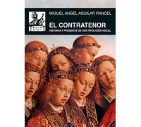 El contratenor: Historia y presente de una tipología vocal: 69