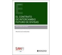 El contrato de intercambio futuro de divisas