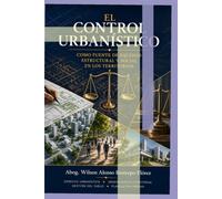 EL CONTROL URBANÍSTICO COMO FUENTE DE EQUIDAD ESTRUCTURAL Y SOCIAL EN LOS TERRITORIOS: 2