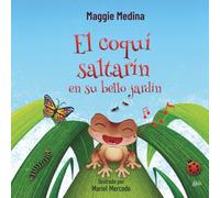 El coquí saltarín en su bello jardín