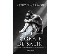 El Coraje de Salir