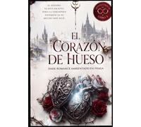 El Corazón de Hueso: Libro 3 - Dark romance ambientado en Praga