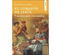 El Corazón de Jesús: Su amor par con nosotros: 2