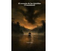 El corazón de las tinieblas (Translated): Una nueva traducción al español