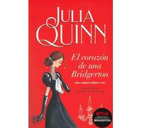 El corazón de una Bridgerton/ When He Was Wicked